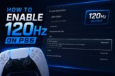How to Enable 120Hz on PS5